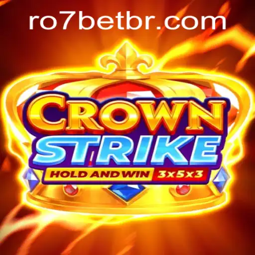 Crownstrike: The Ultimate Gaming Experience with RO7.bet
