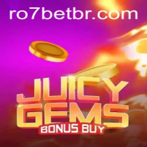 JuicyGemsBonusBuy: An Immersive Gaming Adventure at RO7.bet